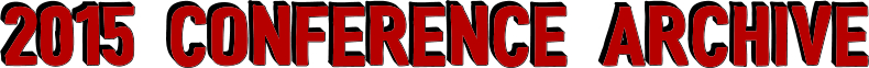 2015 Conference Archive 2015 Conference Archive