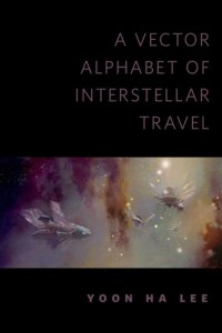 AVectorAlphabetofInterstellarTravel