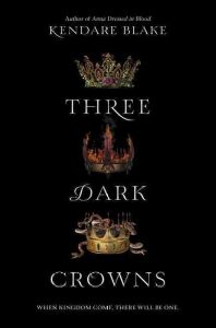Three Dark Crowns Three Dark Crowns