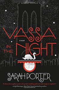 Vassa in the Night Vassa in the Night