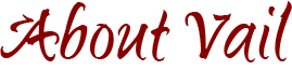 About Vail