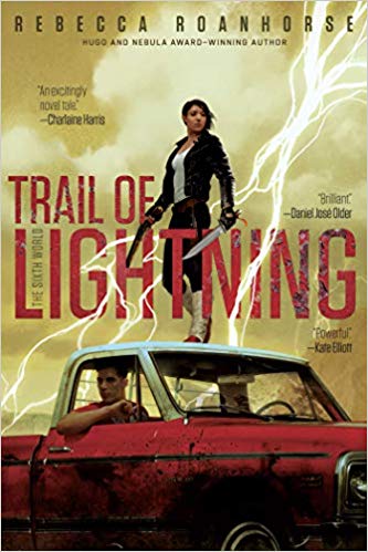 Trail of Lightning by Rebecca Roanhorse