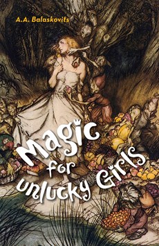 Magic For Unlucky Girls