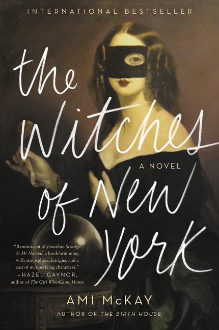 The Witches of New York Amy McKay