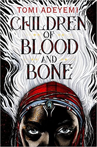 Children of Blood and Bone Children of Blood and Bone