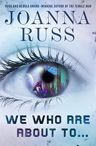 We Who Are About To ...