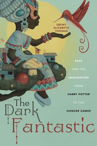 The Dark Fantastic The Dark Fantastic
