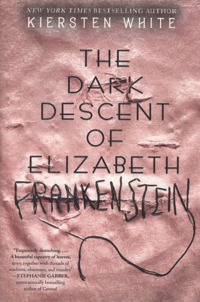 The Dark Descent of Elizabeth Frankenstein