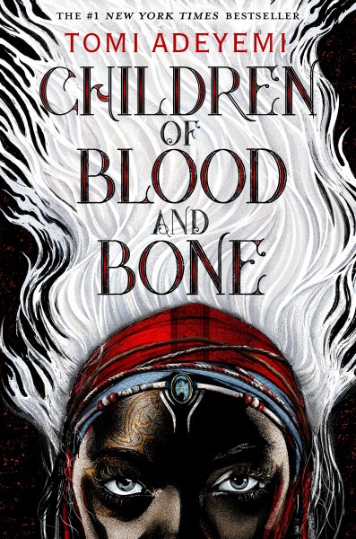 Children of Blood and Bone Children of Blood and Bone