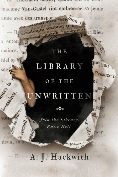 The Library of the Unwritten The Library of the Unwritten