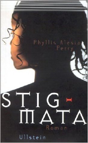 Stigmata Phyllis Alesia Perry