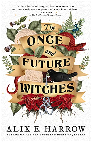 The Once and Future Witches The Once and Future Witches