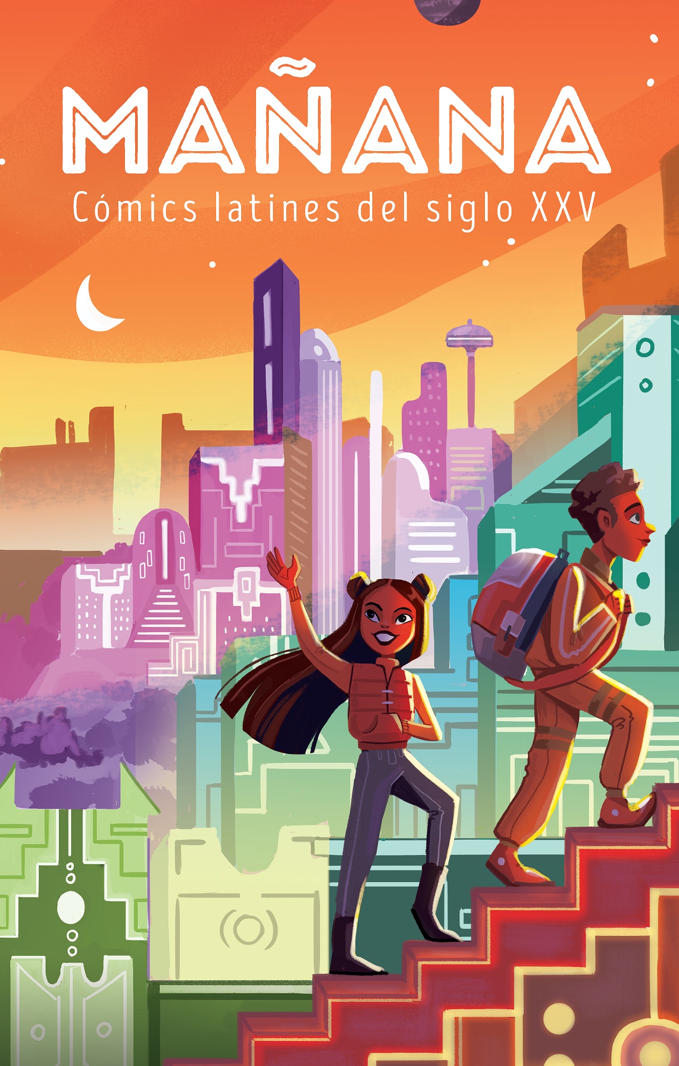 Mañana: Latinx Comics From the 25th Century edited by Joamette Gil